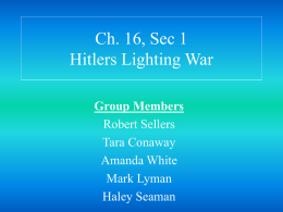 Ch. 16, Sec 1 Hitlers Lighting War