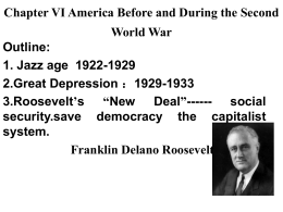 Chapter VI America Before and During the Second World War Outline