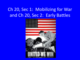 Ch 20, Sec 1: Mobilizing for War and Ch 20, Sec 2