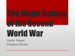 World War II: Pacific & European Theaters