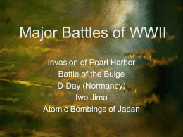 Major Battles of WWII (Condensed Version)