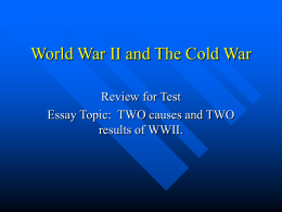 World War II and The Cold War