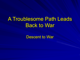 A Troublesome Path Leads Back to War