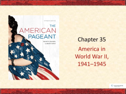 Ch 35 - America in World War II