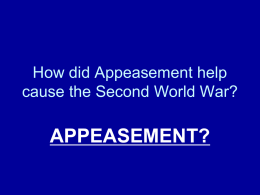 Appeasement for or against