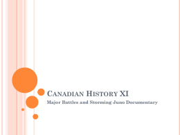 CANADIAN HISTORY XI Major Battles and Storming Juno
