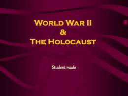 World War II & The Holocaust Student made