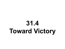 31.4 Toward Victory