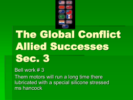 The Global Conflict Allied Successes Sec. 3