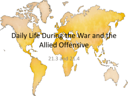 Daily Life During the War and the Allied Offensive