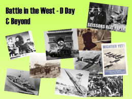 Battle in the West - D Day & Beyond