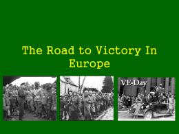 The Road to Victory In Europe