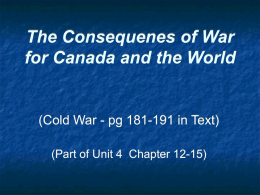 The Consequenes of War for Canada and the World