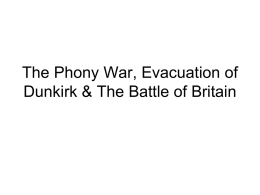 The Phony War, Evacuation of Dunkirk & The Battle of