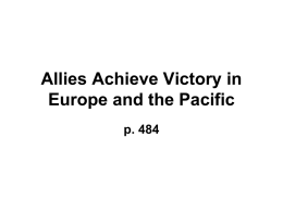 Allies Achieve Victory in Europe and the Pacific