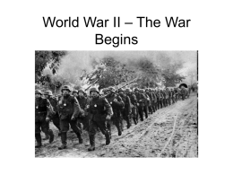 World War II – The War Begins