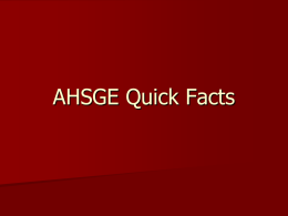 AHSGE Quick Facts