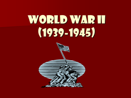 World War Two: Practices & Effects