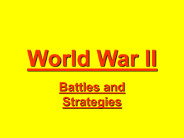 World War II – Battles and Strategies