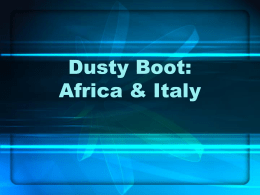 Dusty Boot: Africa & Italy