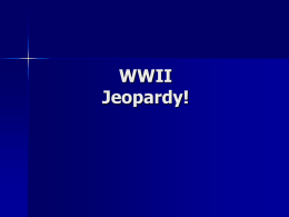 WWII Jeopardy!