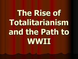 Totalitarianism, Fascism, & Nazism
