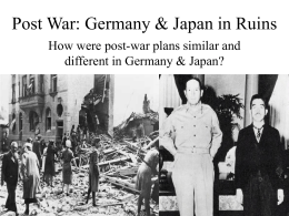 Post War: Germany & Japan in Ruins