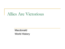 Allies Are Victorious - Mrs. Macdonald`s History