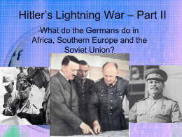 Hitler`s Lightening War – Mediterranean & Eastern