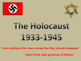 Holocaust Presentation - mslangleysyear11englishclass