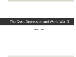 Chapters 30-31: The Great Depression, World War II