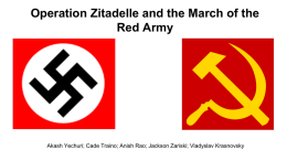 Operation Zitadelle and the March of the Red Army Thesis