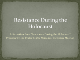The Holocaust Resistance PPT - Mrs. Williams ~ Social Studies 8