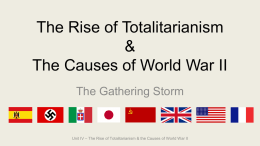 Unit 4 The Rise of Totalitarianism and the Causes of WWIIx