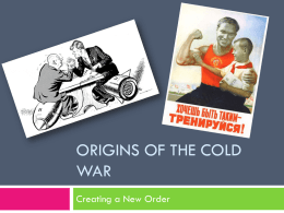 Origins of the cold war - byj