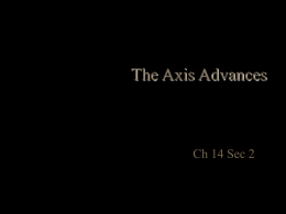 Ch 14 Sec 2 The Axis Advances
