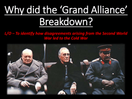 Why did the *Grand Alliance* Breakdown?