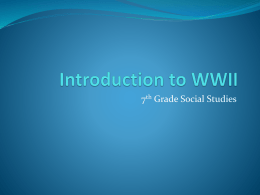 WWII PowerPoint notes - Whitewater Middle School