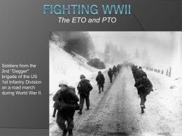 Fighting WWII The ETO and PTO