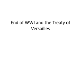 End of WWI and the Treaty of Versailles