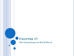 Chapter 17 The United States In World War II