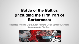 Battle of the Baltics (including the First Part of Barbarossa)