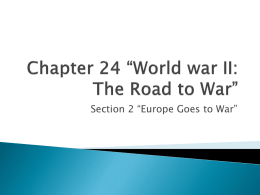 Chapter 24 *World war II: The Road to War*
