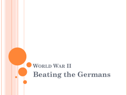 World War II Beating the Germans - The Official Site