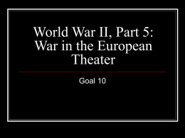 World War II, Part 5: War in the Pacific and Europe