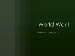 Closure Question #1: Describe the course of World War II in Europe