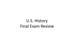 U.S. History Final Exam Review