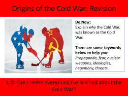 Origins of the Cold War: Revision - All Saints` Catholic High School