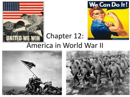 Chapter 12 America in World War II