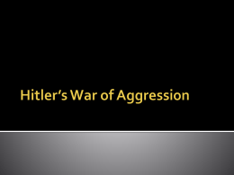 Hitler*s War of Aggression
